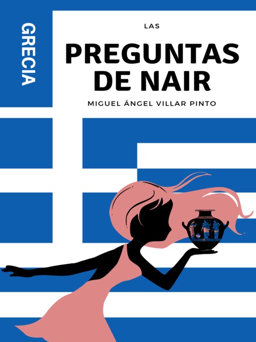 Title details for Las preguntas de Nair by Miguel Ángel Villar Pinto - Available